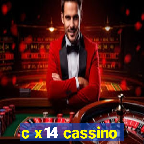 c x14 cassino